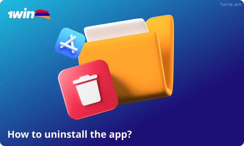 To remove the 1win app, follow a few simple steps: